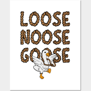 Loose noose goose Posters and Art